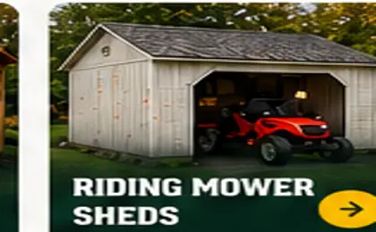 Shed storing a riding mower